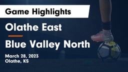Olathe East  vs Blue Valley North  Game Highlights - March 28, 2023