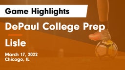 DePaul College Prep  vs Lisle  Game Highlights - March 17, 2022