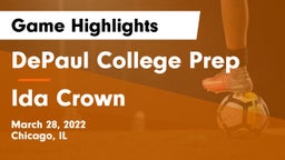 DePaul College Prep  vs Ida Crown Game Highlights - March 28, 2022