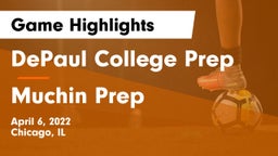 DePaul College Prep  vs Muchin Prep Game Highlights - April 6, 2022