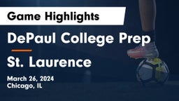 DePaul College Prep vs St. Laurence  Game Highlights - March 26, 2024