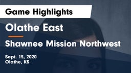 Olathe East  vs Shawnee Mission Northwest Game Highlights - Sept. 15, 2020