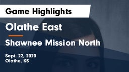 Olathe East  vs Shawnee Mission North  Game Highlights - Sept. 22, 2020