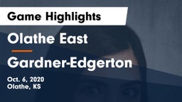 Olathe East  vs Gardner-Edgerton  Game Highlights - Oct. 6, 2020