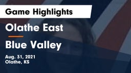 Olathe East  vs Blue Valley  Game Highlights - Aug. 31, 2021