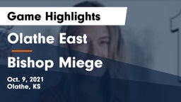 Olathe East  vs Bishop Miege  Game Highlights - Oct. 9, 2021