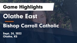 Olathe East  vs Bishop Carroll Catholic  Game Highlights - Sept. 24, 2022