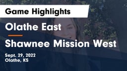 Olathe East  vs Shawnee Mission West Game Highlights - Sept. 29, 2022