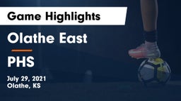 Olathe East  vs PHS Game Highlights - July 29, 2021