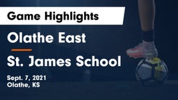 Olathe East  vs St. James School Game Highlights - Sept. 7, 2021