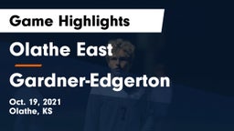 Olathe East  vs Gardner-Edgerton  Game Highlights - Oct. 19, 2021