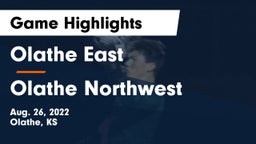 Olathe East  vs Olathe Northwest  Game Highlights - Aug. 26, 2022