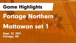 Portage Northern  vs Mattawan set 1 Game Highlights - Sept. 22, 2021