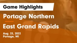 Portage Northern  vs East Grand Rapids  Game Highlights - Aug. 23, 2022