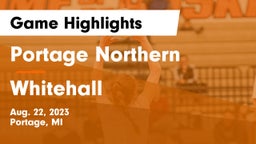Portage Northern  vs Whitehall  Game Highlights - Aug. 22, 2023