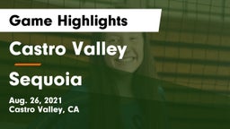 Castro Valley  vs Sequoia  Game Highlights - Aug. 26, 2021