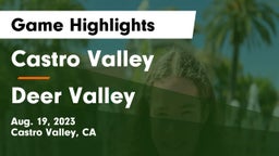 Castro Valley  vs Deer Valley  Game Highlights - Aug. 19, 2023