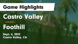 Castro Valley  vs Foothill Game Highlights - Sept. 6, 2023