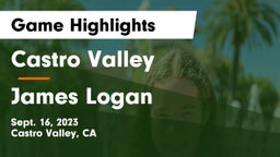 Castro Valley  vs James Logan  Game Highlights - Sept. 16, 2023
