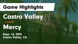 Castro Valley  vs Mercy  Game Highlights - Sept. 16, 2023