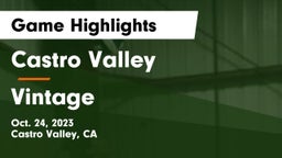 Castro Valley  vs Vintage  Game Highlights - Oct. 24, 2023