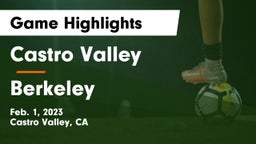 Castro Valley  vs Berkeley  Game Highlights - Feb. 1, 2023