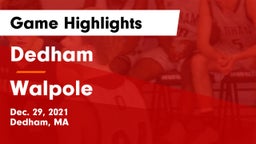 Dedham  vs Walpole Game Highlights - Dec. 29, 2021