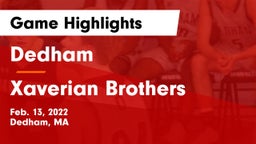 Dedham  vs Xaverian Brothers  Game Highlights - Feb. 13, 2022
