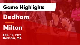 Dedham  vs Milton  Game Highlights - Feb. 16, 2023