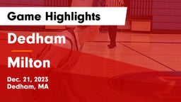 Dedham  vs Milton  Game Highlights - Dec. 21, 2023