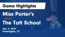 Miss Porter's  vs The Taft School Game Highlights - Oct. 9, 2019