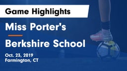 Miss Porter's  vs Berkshire School Game Highlights - Oct. 23, 2019