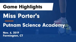 Miss Porter's  vs Putnam Science Academy Game Highlights - Nov. 6, 2019