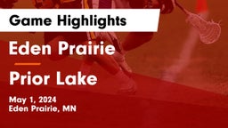 Eden Prairie  vs Prior Lake  Game Highlights - May 1, 2024