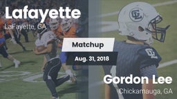 Matchup: Lafayette vs. Gordon Lee  2018