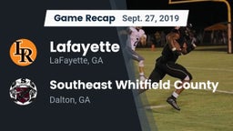 Recap: Lafayette  vs. Southeast Whitfield County 2019