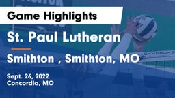 St. Paul Lutheran  vs Smithton , Smithton, MO Game Highlights - Sept. 26, 2022
