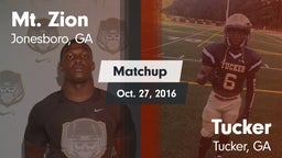 Matchup: Mt. Zion  vs. Tucker  2016