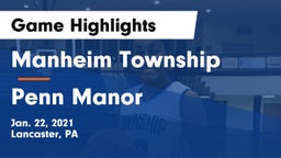Manheim Township  vs Penn Manor  Game Highlights - Jan. 22, 2021