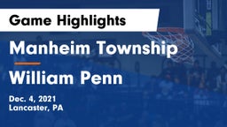 Manheim Township  vs William Penn  Game Highlights - Dec. 4, 2021