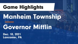 Manheim Township  vs Governor Mifflin  Game Highlights - Dec. 10, 2021