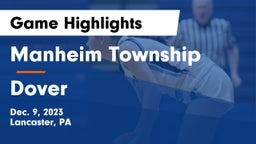 Manheim Township  vs Dover  Game Highlights - Dec. 9, 2023