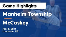 Manheim Township  vs McCaskey  Game Highlights - Jan. 5, 2024