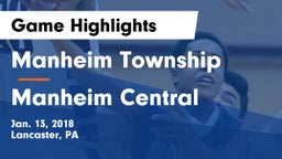 Manheim Township  vs Manheim Central  Game Highlights - Jan. 13, 2018