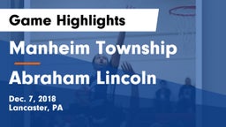 Manheim Township  vs Abraham Lincoln  Game Highlights - Dec. 7, 2018