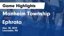 Manheim Township  vs Ephrata  Game Highlights - Dec. 20, 2019