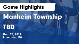 Manheim Township  vs TBD Game Highlights - Dec. 28, 2019