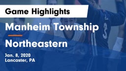 Manheim Township  vs Northeastern  Game Highlights - Jan. 8, 2020
