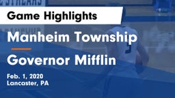 Manheim Township  vs Governor Mifflin  Game Highlights - Feb. 1, 2020