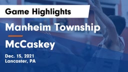Manheim Township  vs McCaskey  Game Highlights - Dec. 15, 2021